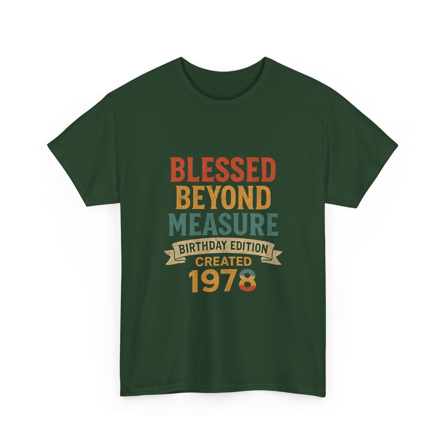 Birthday Edition Tee - Blessed Beyond Measure Unisex Shirt