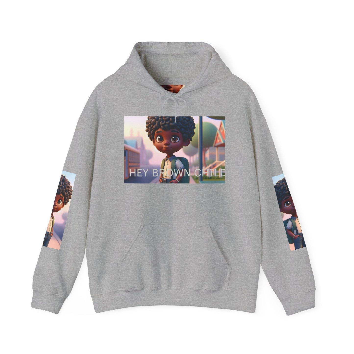 Hooded Sweatshirt - Hey Brown Child Design